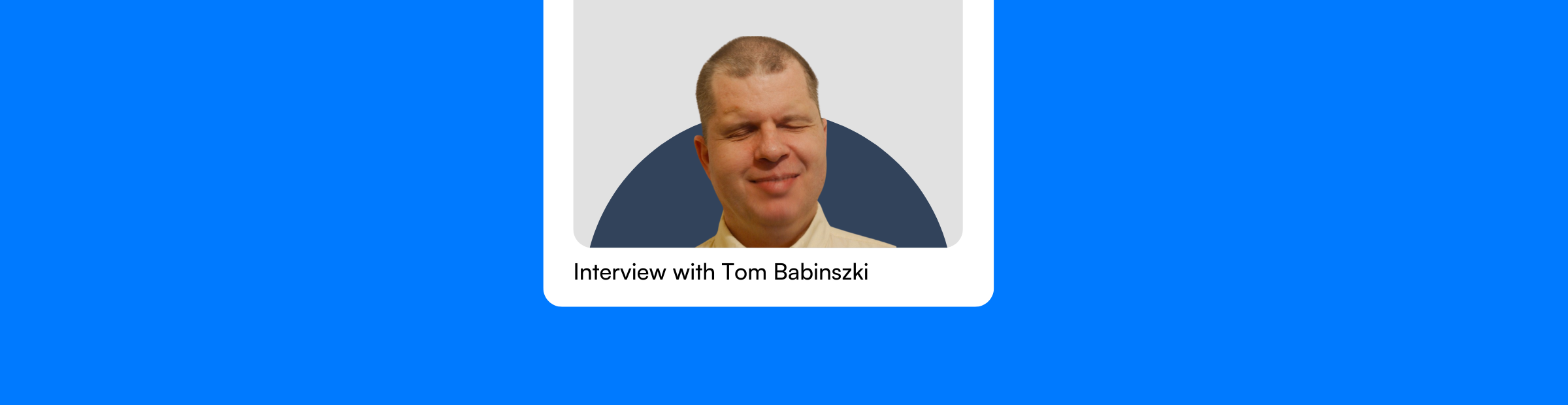 A photo of Tom Babinszki with the caption “Interview with Tom Babinszki,” promoting a featured conversation as part of Access4you’s Accredited Partners series.